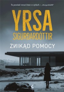 CZARNY LÓD: ZNIKĄD POMOCY, YRSA SIGURDARDÓTTIR