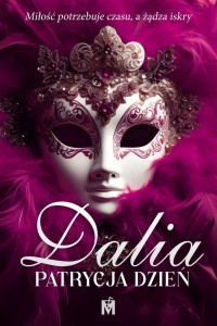DALIA, PATRYCJA DZIEŃ