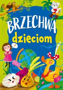 BRZECHWA DZIECIOM, JAN BRZECHWA