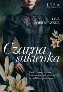 CZARNA SUKIENKA, EWA SOBIENIEWSKA