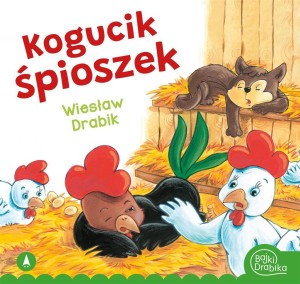 KOGUCIK ŚPIOSZEK, WIESŁAW DRABIK