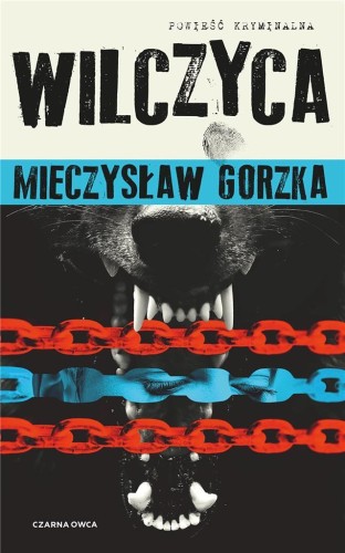 Laura Wilk T.2 Wilczyca BR, Mieczysław Gorzka