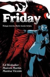 FRIDAY. KSIĘGA TRZECIA. ZNÓW MAMY ŚWIĘTA