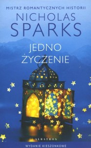 JEDNO ŻYCZENIE POCKET, NICHOLAS SPARKS
