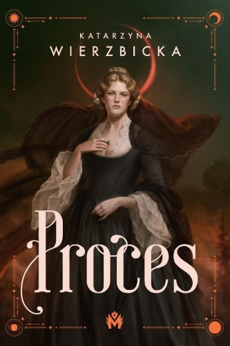 Dni sądu T.1 Proces, Katarzyna Wierzbicka