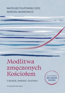 MODLITWA ZMĘCZONYCH KOŚCIOŁEM