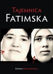 TAJEMNICA FATIMSKA, SYLWIA KLECZKOWSKA