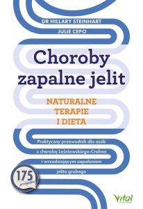 CHOROBY ZAPALNE JELIT - NATURALNE TERAPIE I DIETA