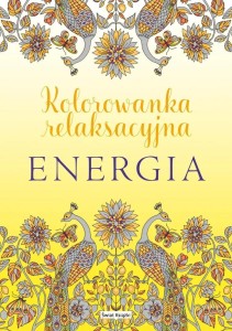 ENERGIA. KOLOROWANKA RELAKSACYJNA, PRACA ZBIOROWA