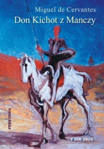 DON KICHOT Z MANCZY, MIGUEL DE CERVANTES