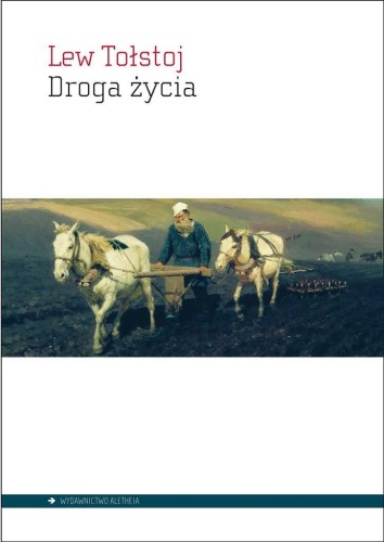 Droga życia, Lew Tołstoj