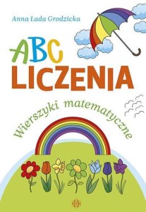 ABC LICZENIA. WIERSZYKI MATEMATYCZNE
