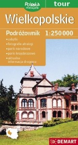 WIELKOPOLSKIE PODRÓŻOWNIK 1:250 000