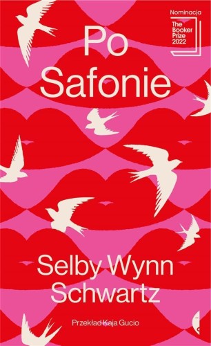 Po Safonie, Selby Wynn Schwartz