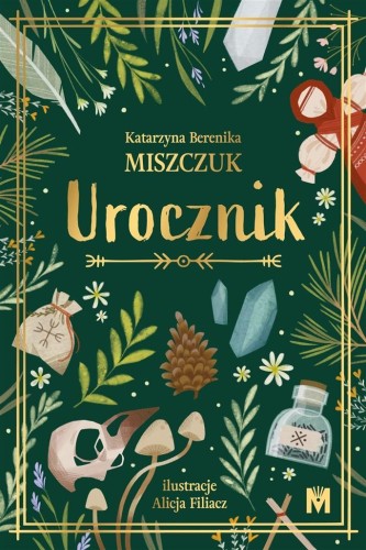 Urocznik, Katarzyna Berenika Miszczuk