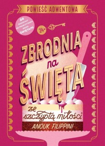 ZBRODNIA NA ŚWIĘTA ZE SZCZYPTĄ MIŁOŚCI