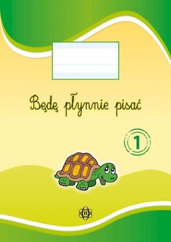 Będę płynnie pisać 1, praca zbiorowa