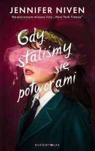GDY STALIŚMY SIĘ POTWORAMI, JENNIFER NIVEN