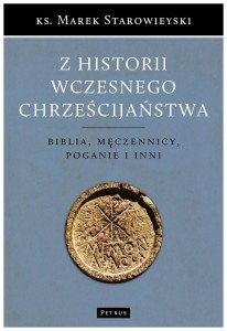 Z HISTORII WCZESNEGO CHRZEŚCIJAŃSTWA W.2