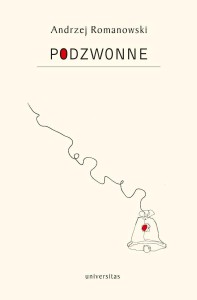PODZWONNE, ANDRZEJ ROMANOWSKI