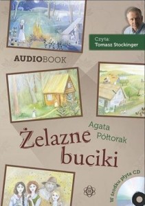 ŻELAZNE BUCIKI. AUDIOBOOK, AGATA PÓŁTORAK