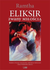 ELIKSIR ZWANY MIŁOŚCIĄ, RAMTHA
