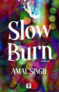SLOW BURN TW [ENG], AMAL SINGH