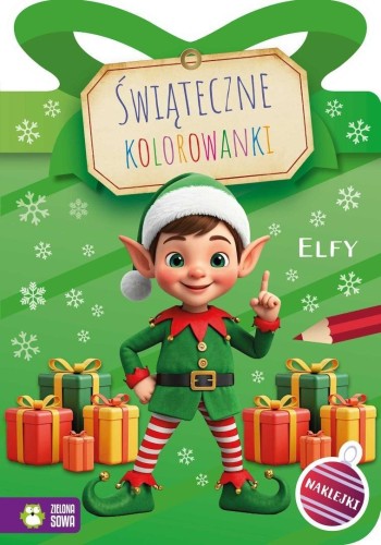 Świąteczne kolorowanki. Elfy, praca zbiorowa