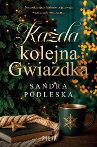 KAŻDA KOLEJNA GWIAZDKA, SANDRA PODLESKA