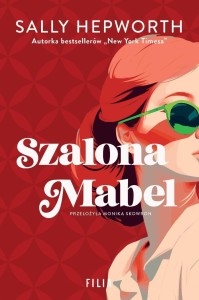 SZALONA MABEL, SALLY HEPWORTH