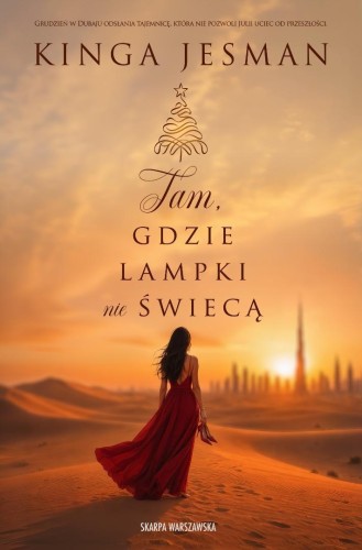 Tam, gdzie lampki nie świecą, Kinga Jesman