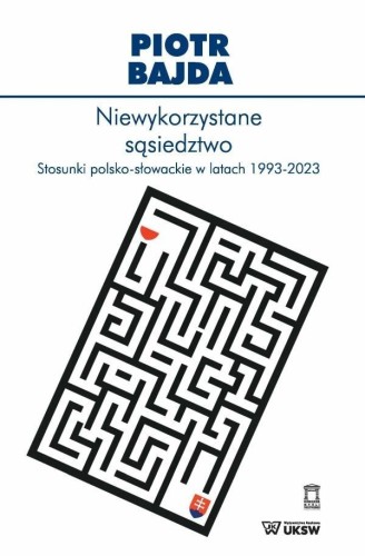 Niewykorzystane sąsiedztwo, Piotr Bajda