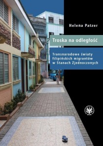 TROSKA NA ODLEGŁOŚĆ. TRANSNARODOWE ŚWIATY...