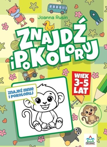 Znajdź i pokoloruj 3-5 lat, Joanna Rusin