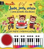 Jadą, jadą misie i inne piosenki dla dzieci