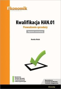 KWALIFIKACJA HAN.01. PROWADZENIE SPRZEDAŻY EGZAMIN