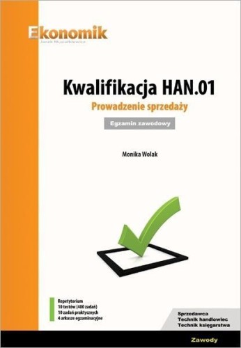 Kwalifikacja HAN.01. Prowadzenie sprzedaży Egzamin