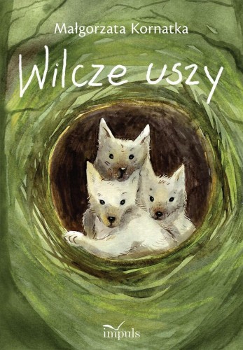 Wilcze uszy, Małgorzata Kornatka, Ewa Lipińska