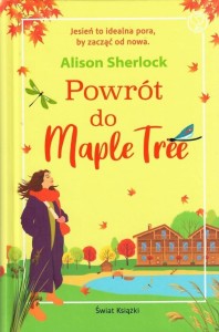 POWRÓT DO MAPLE TREE, ALISON SHERLOCK