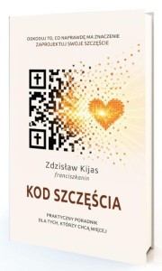 KOD SZCZĘŚCIA, ZDZISŁAW KIJAS