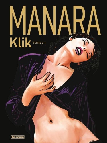 Klik (edycja rocznicowa) T.2-4, Milo Manara