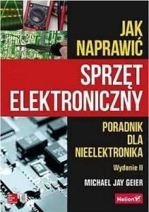 JAK NAPRAWIĆ SPRZĘT ELEKTRONICZNY W.2