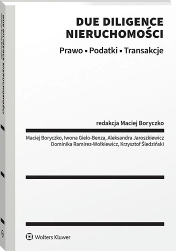 Due diligence nieruchomości. Prawo. Podatki...
