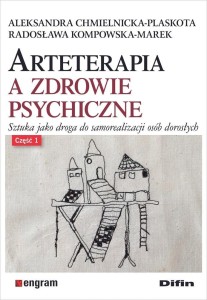 ARTETERAPIA A ZDROWIE PSYCHICZNE CZ.1