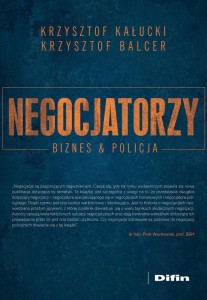 NEGOCJATORZY. BIZNES I POLICJA