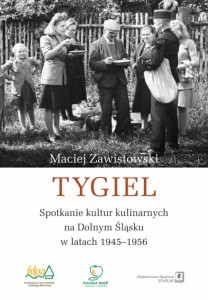 TYGIEL. SPOTKANIE KULTUR KULINARNYCH NA DOLNYM...