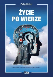 ŻYCIE PO WIERZE. POCHWAŁA ŚWIECKIEGO HUMANIZMU