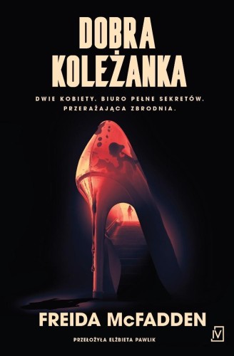 Dobra koleżanka w.2, Freida McFadden