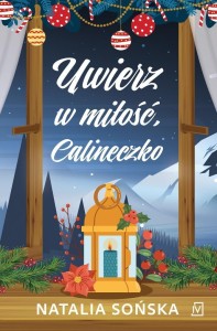 UWIERZ W MIŁOŚĆ, CALINECZKO W.2, NATALIA SOŃSKA