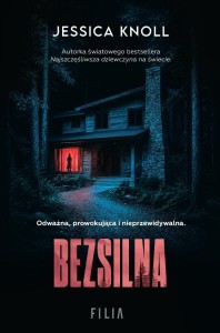 BEZSILNA, JESSICA KNOLL